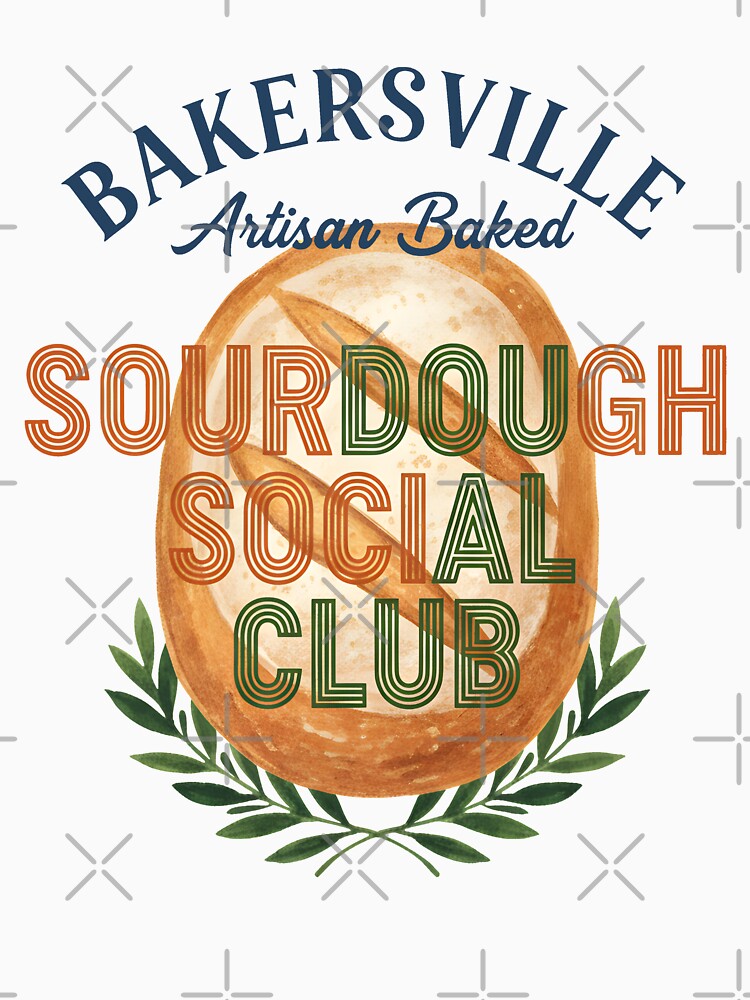 Sourdough Social Club Bread Baking Baker Era by LuminOrb