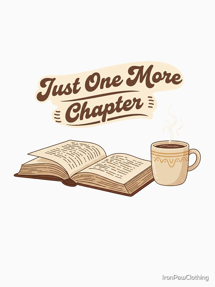 Just One More Chapter by IronPawClothing