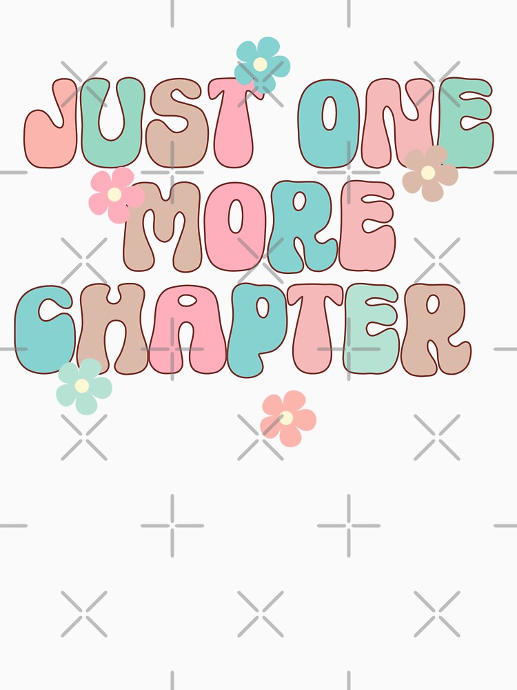 Just one more chapter by dooddles