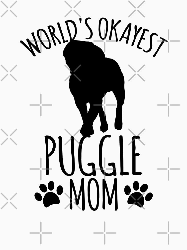Worlds Okayest Puggle Mom - Dog Mom by kindxinn
