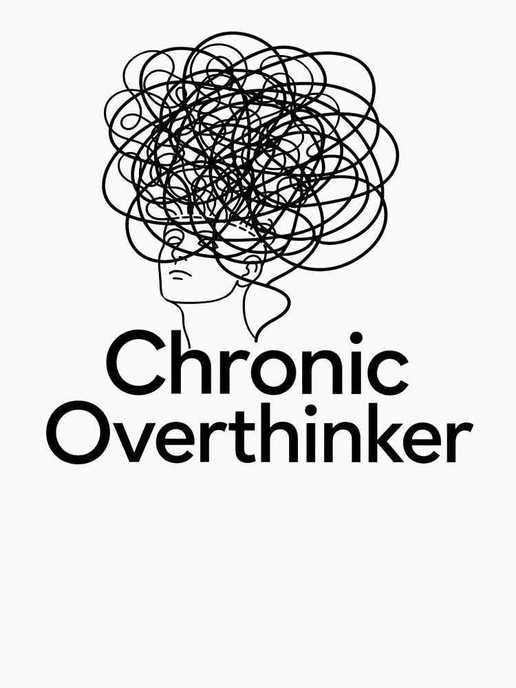 Chronic Overthinker | Funny Anxiety & Overthinking Meme by MystiMagica