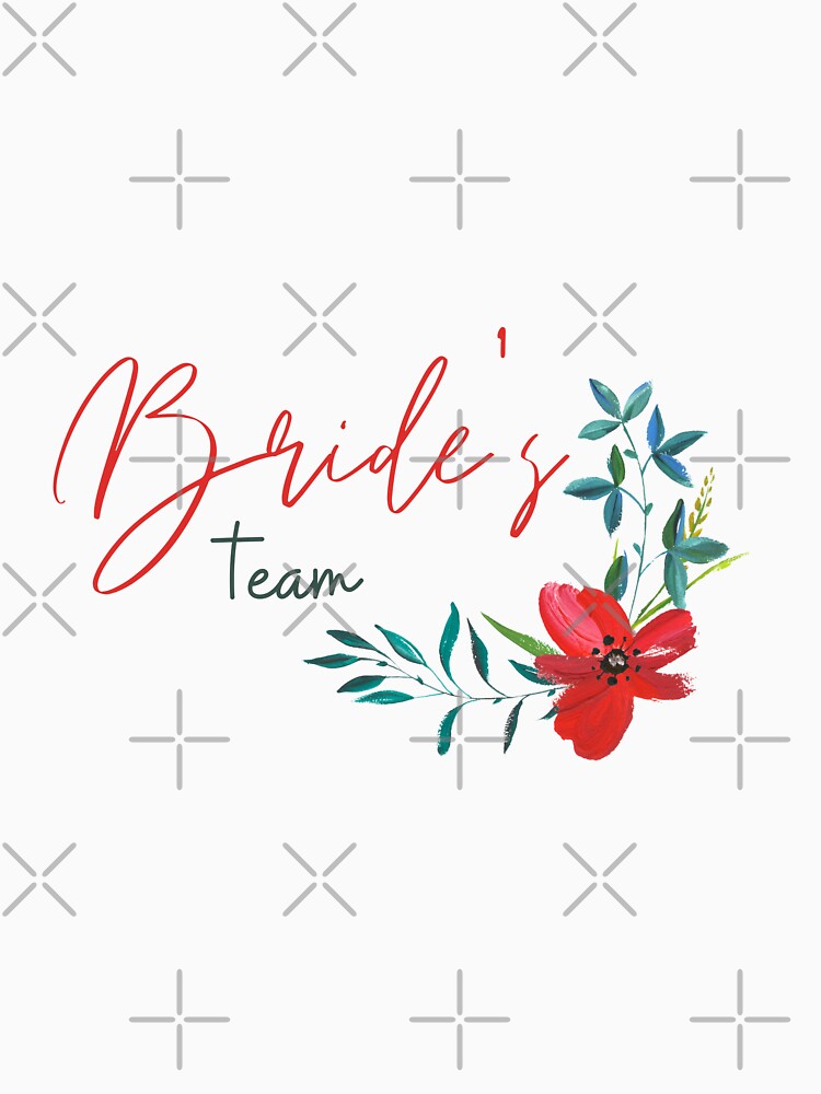 'Bride's Team' Bridal Shower Bachelorette T-Shirt Design by deepakrode7