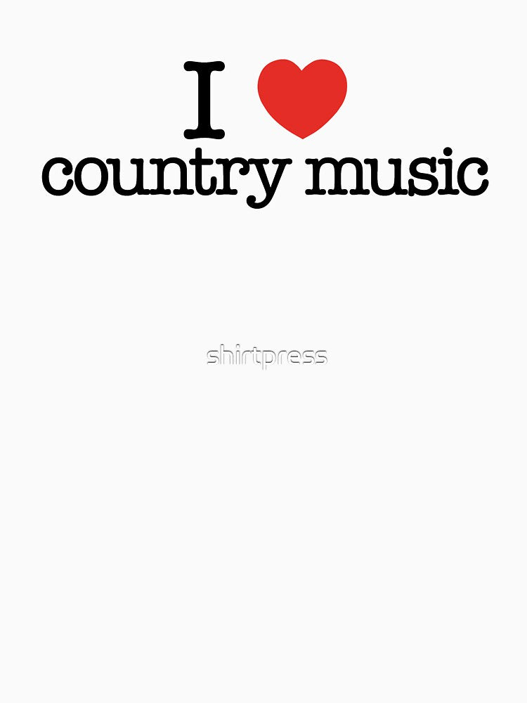 I love country music. Funny gift idea. I heart country music. Best present for country music fans. by shirtpress