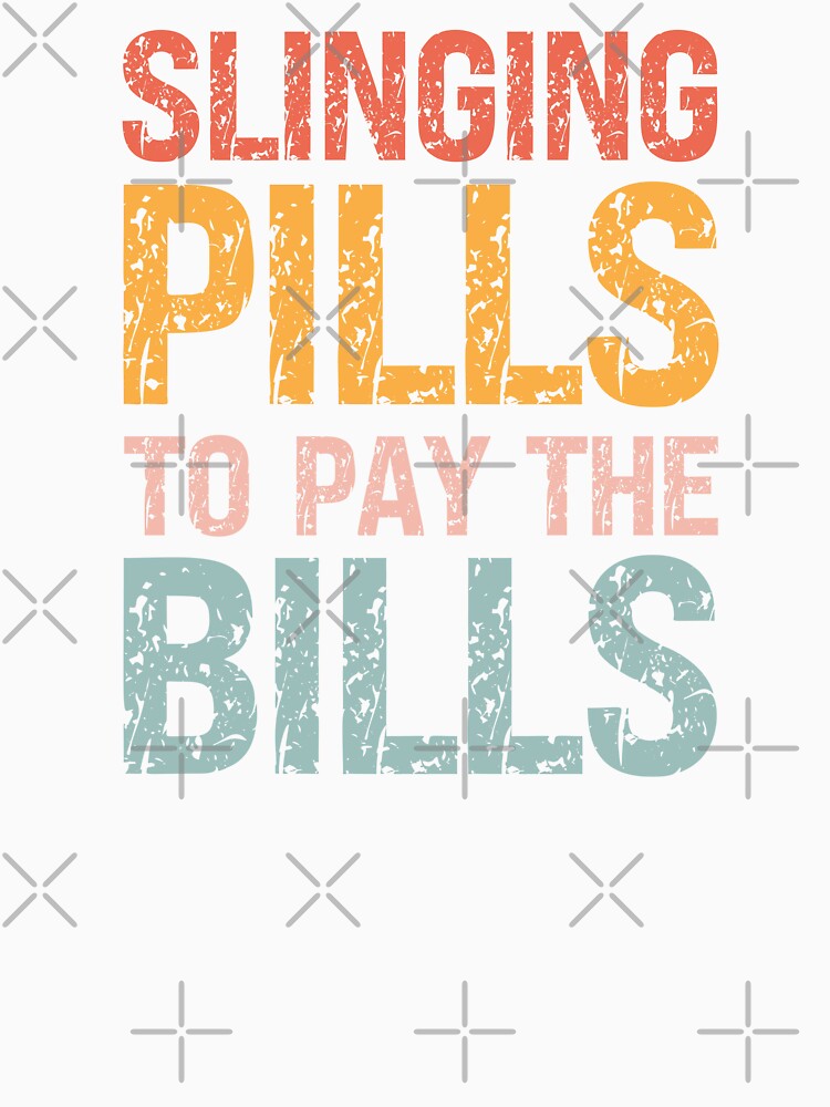 Slinging Pills To Pay The Bills - Pharmacist by kelvinmunene13