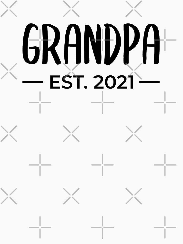 Grandpa Est. 2021, Papa Since 2021 by ClaudiaGrosso