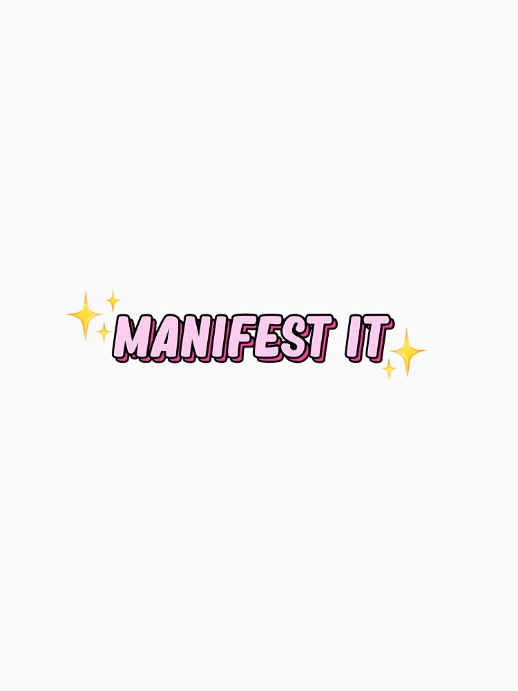 Manifest It by Katie Joy