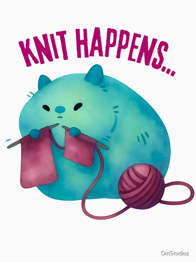funny knitter meme ~ -KNIT HAPPENS by OmStudioz