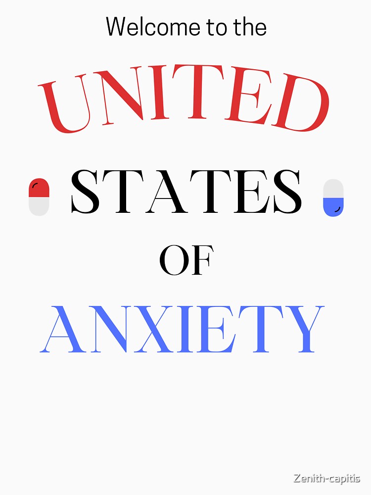 United States Of Anxiety by Zenith-capitis