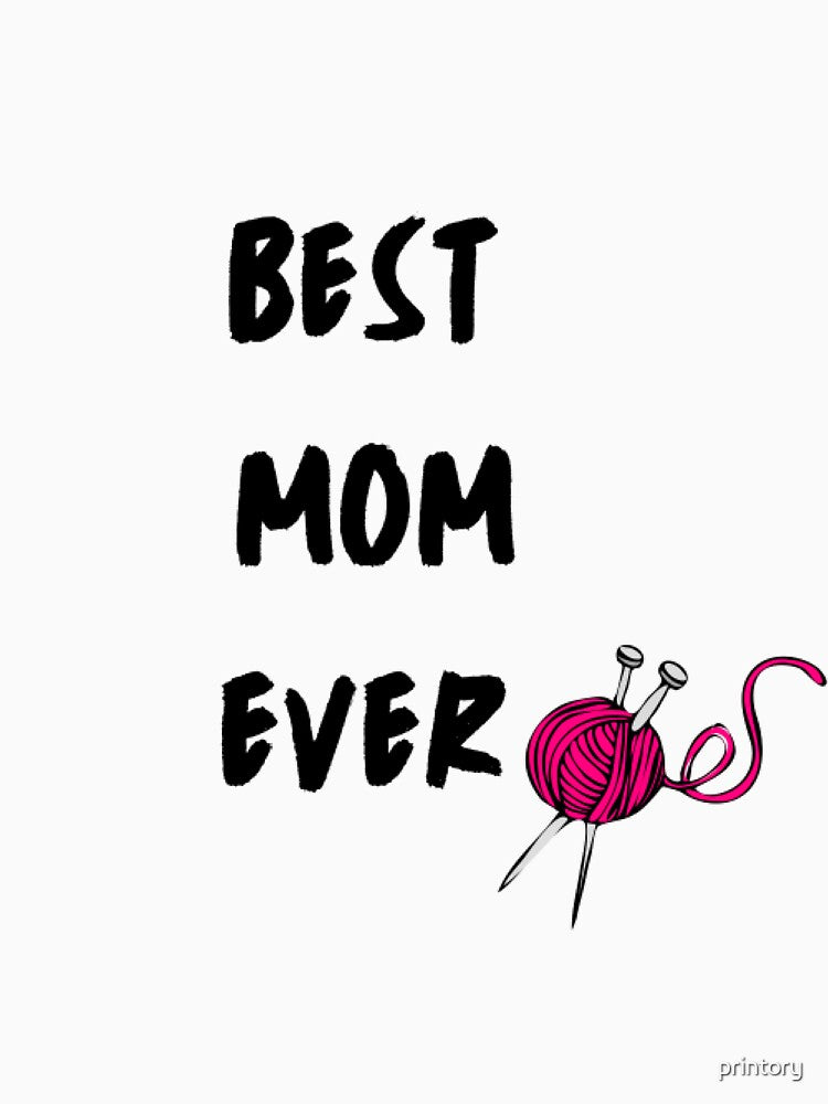Best Mom Ever by printory