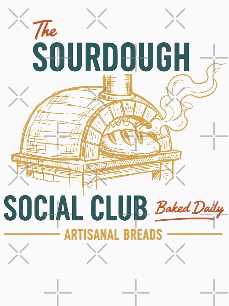Sourdough Bread Baking Baker Social Club Baked by LuminOrb
