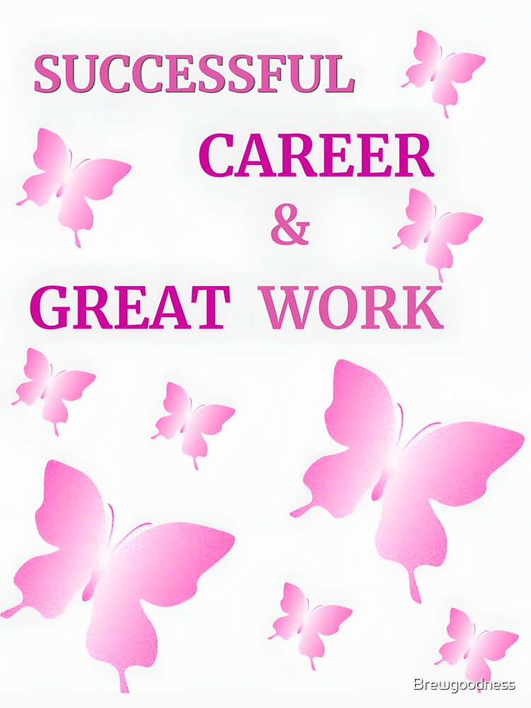 SUCCESSFUL  CAREER  QUOTED  PRODUCTS  TO  ATTRACT  SUCCESS IN CAREER by Brewgoodness