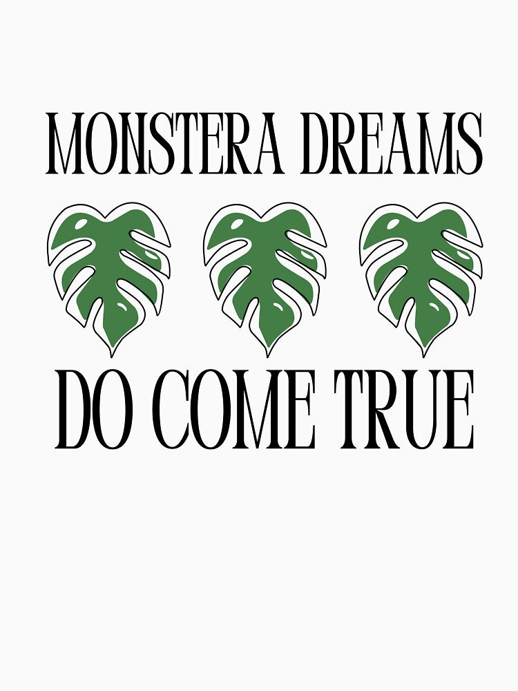 Monstera Dreams Do Come True Housplants by HYPNK