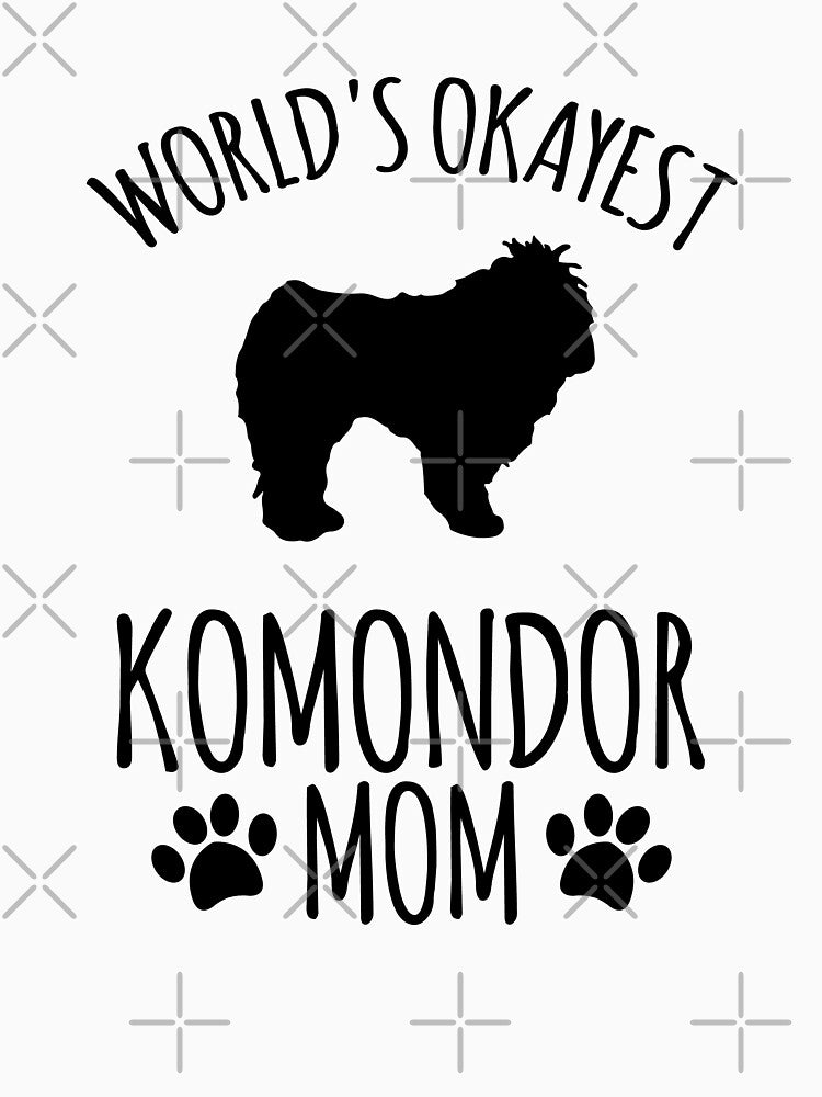 Worlds Okayest Komondor Mom - Dog Mom by kindxinn