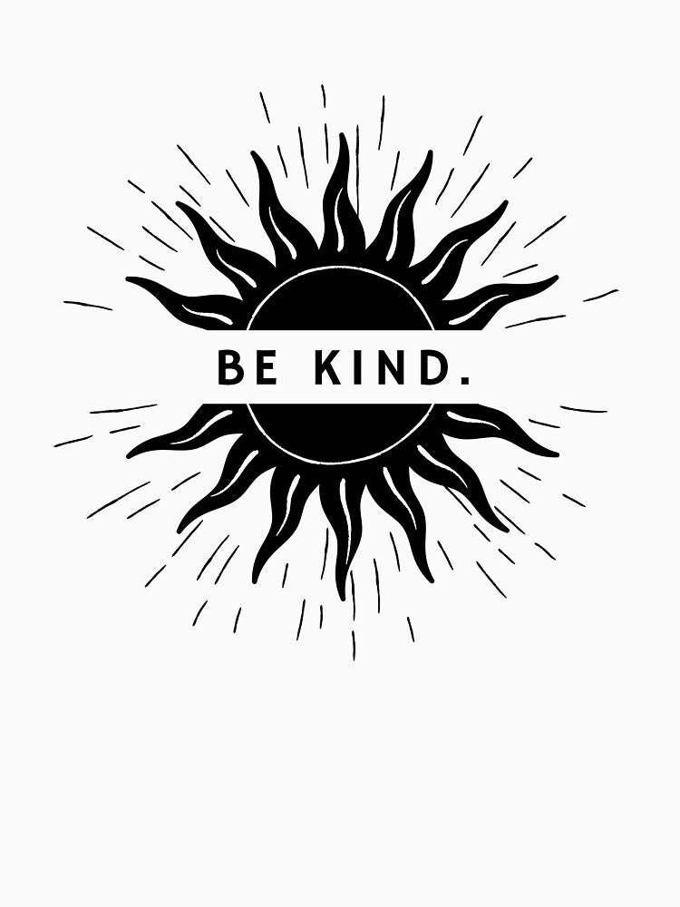 Be Kind Sun by Kindness-Tees