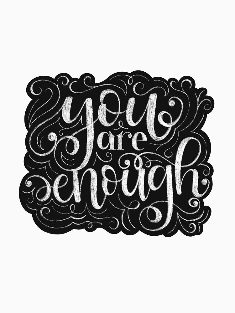You Are Enough Chalkboard Quote by Elyse Burns