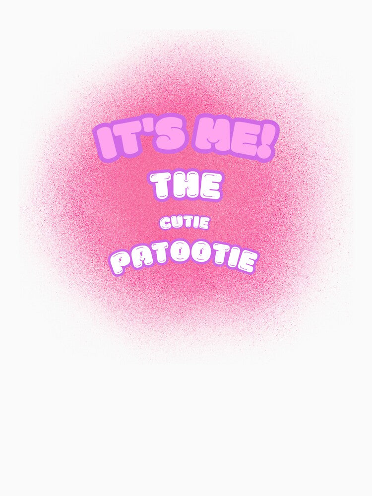 It’s Me the Cutie Patootie – Cute Pink Glitter Aesthetic Design by Shazaria123