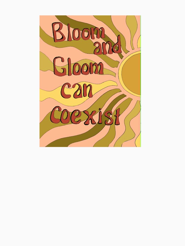 Bloom and Gloom by She’s The Boss