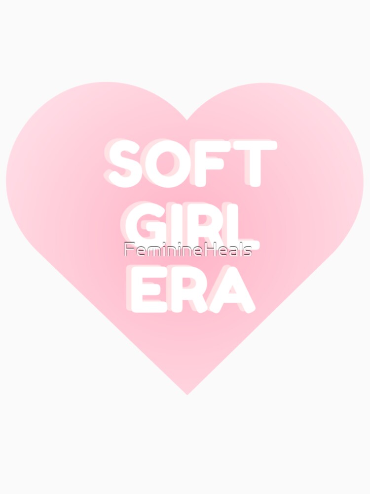 Soft girl era / Feminine Heals / Princess by FeminineHeals