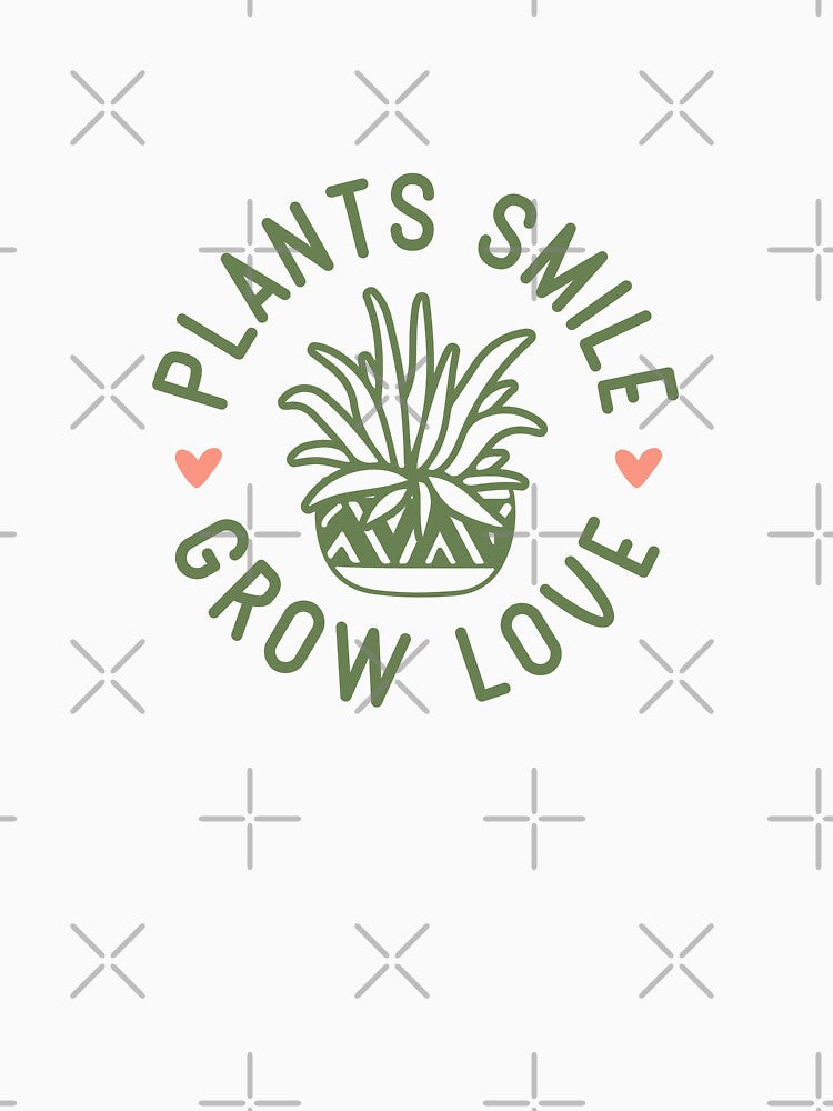 Plants, Smile, Grow, Love by DomburgMerch
