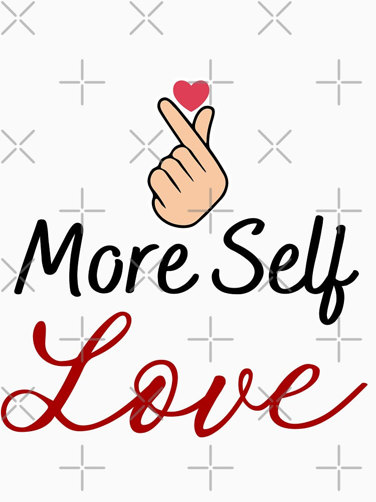 more self love minimal by Itsforyou1