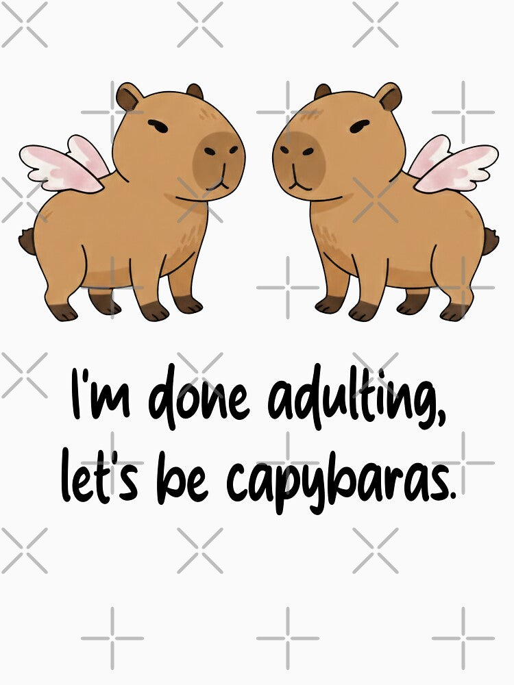 Funny Capybara I'm Done Adulting Lets Be Capybaras Animal Boys Girls Kids by FurryHavenPH