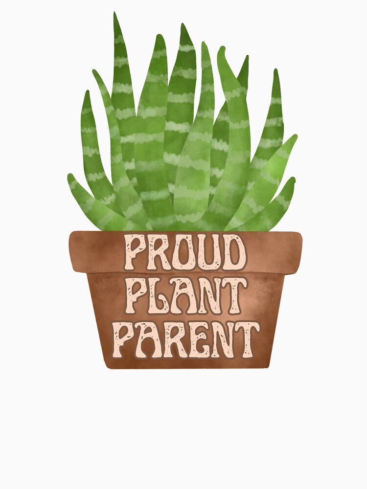 Proud Plant Parent by maxamillionbux