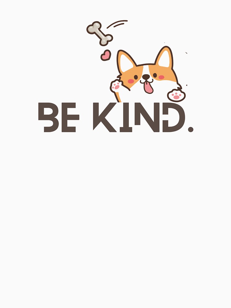 Be Kind Dog Design by derendesign