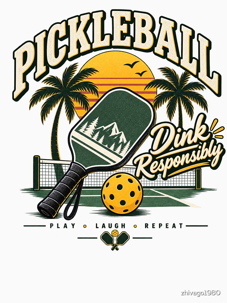 Pickleball Dink Responsibly Vintage Sunset Retro Paddle Sports by zhivago1980