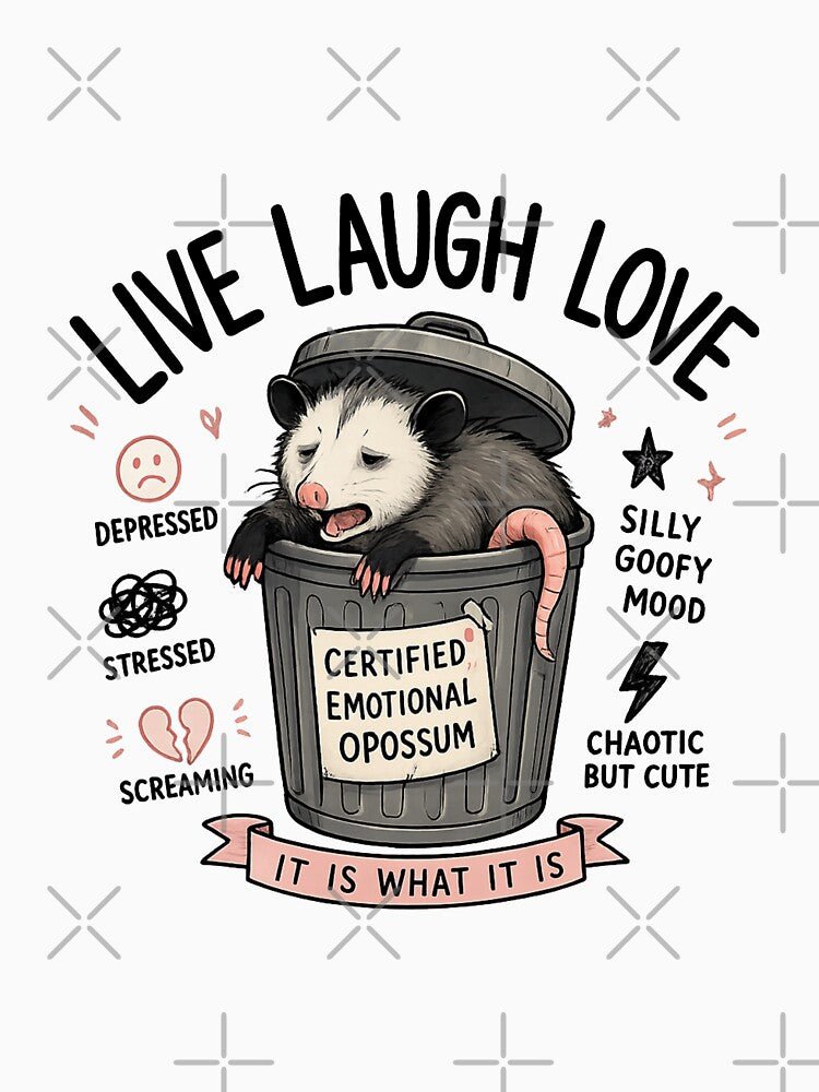 Live Laugh Love Opossum Funny Meme Shirt – Chaotic Emotional Possum Aesthetic, Sarcastic Cute Animal Humor Design by jutharat456