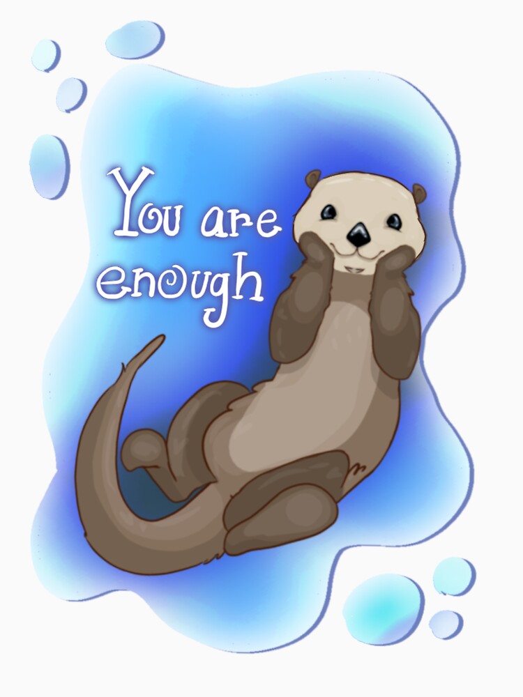 You are enough by HaleeCos