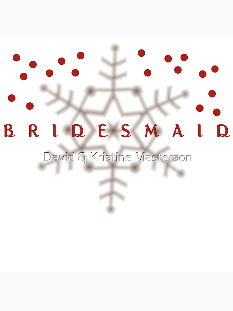 Marry Bridesmaid by David & Kristine Masterson