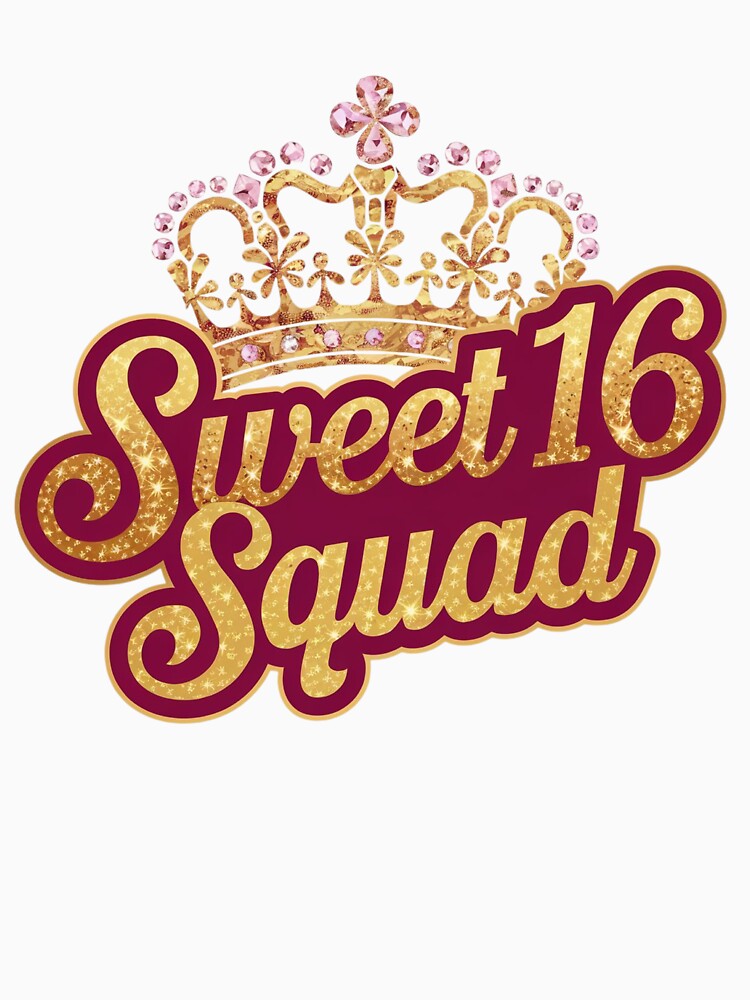 "Sweet 16 Squad - Gold Crown Birthday Party Design" by kawin302