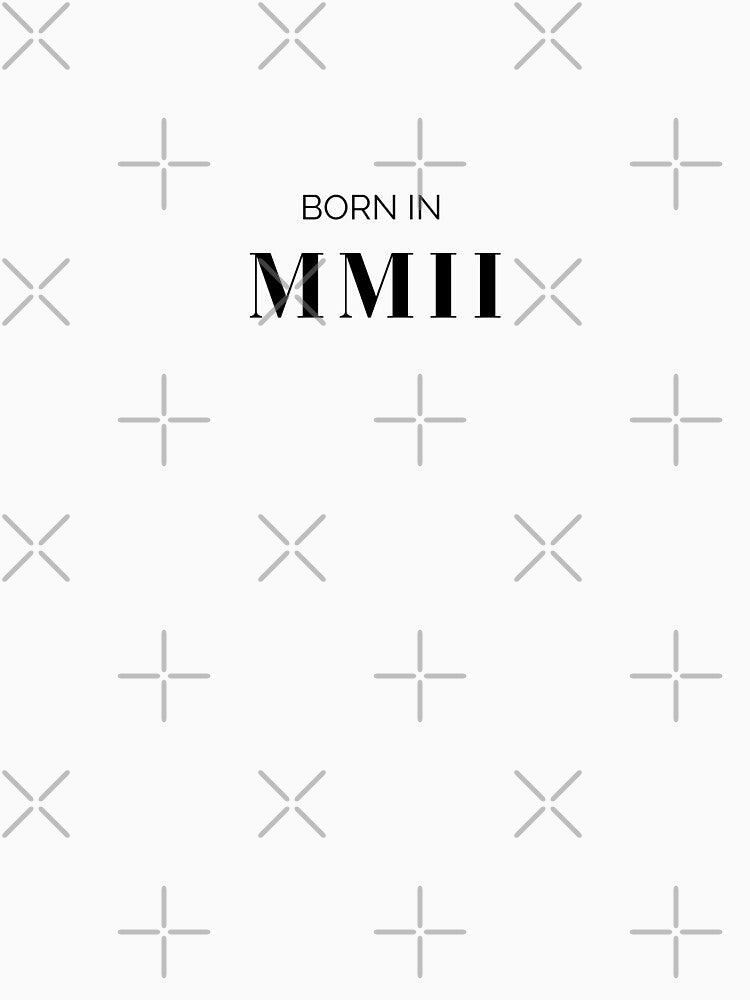 Born in 2002 (black letters) by my-wanderlustjo