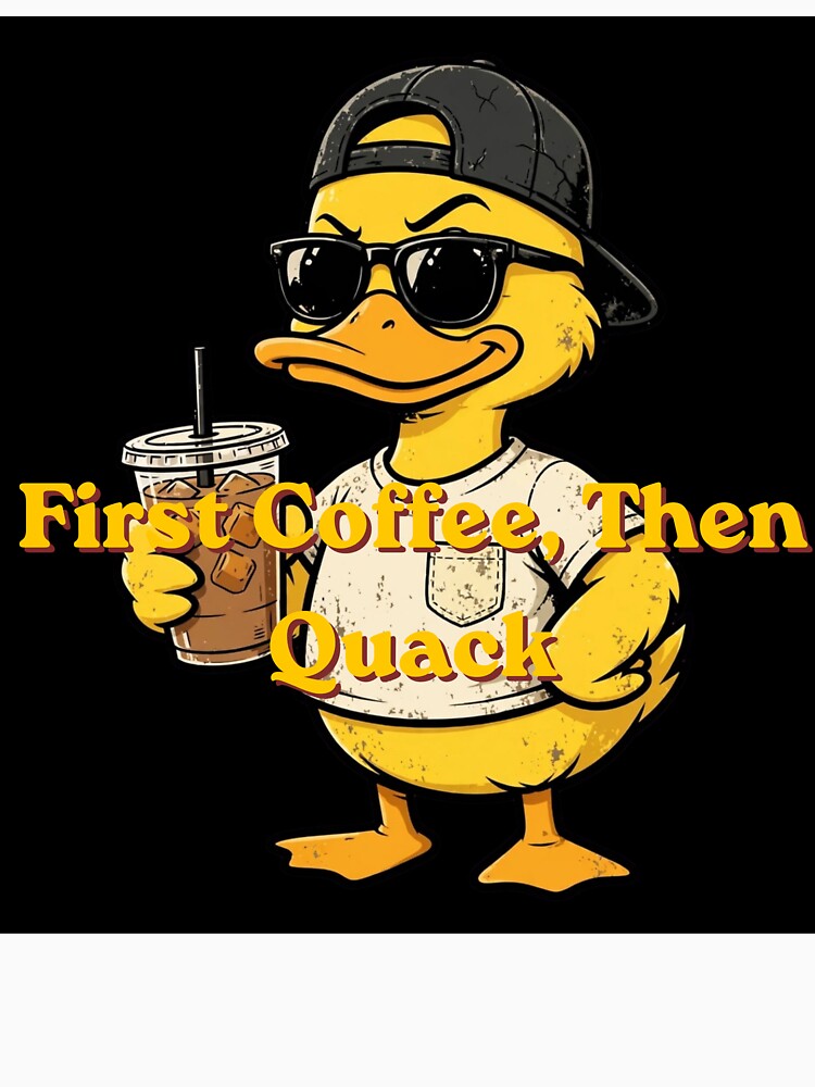Just Keep Quacking Cute Duck with Coffee | Funny Kawaii Duck T-Shirt by Penguin Mood