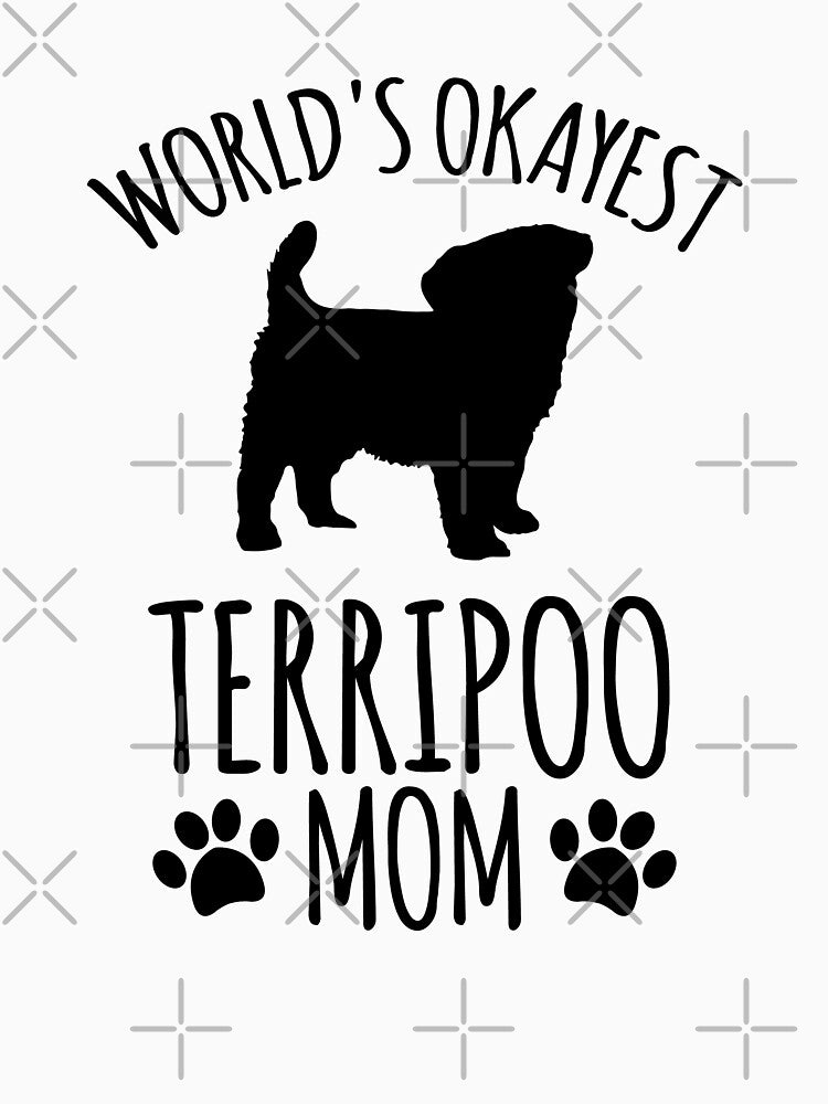Worlds Okayest Terripoo Mom - Dog Mom by kindxinn