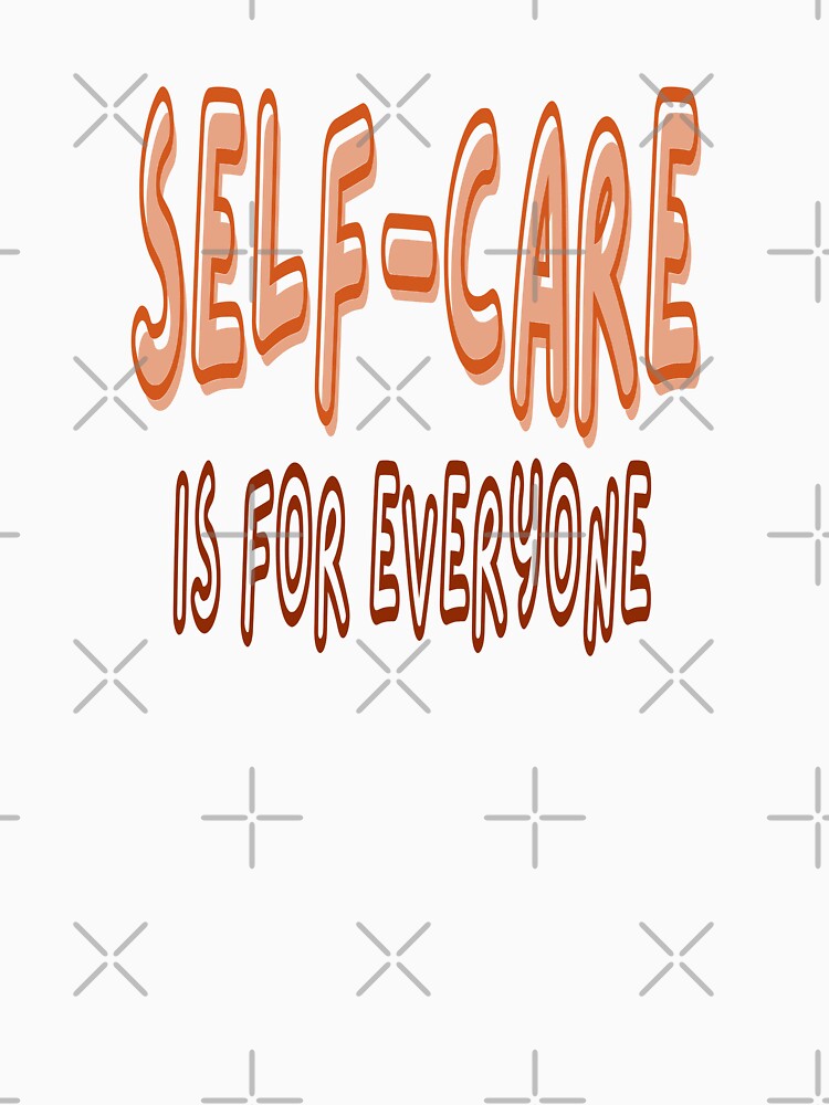 Self-care is for Everyone by linestoreflect