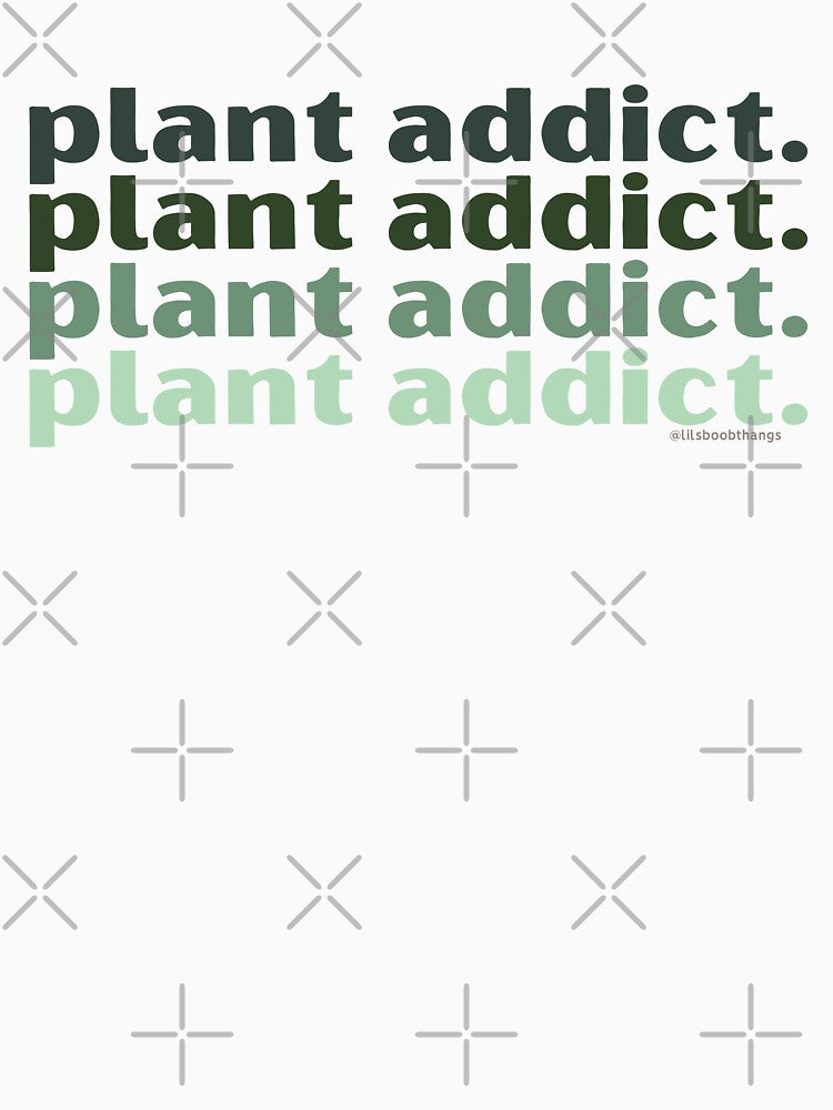 Plant Addict, v8 | lilsboobthangs by lilsboobthangs