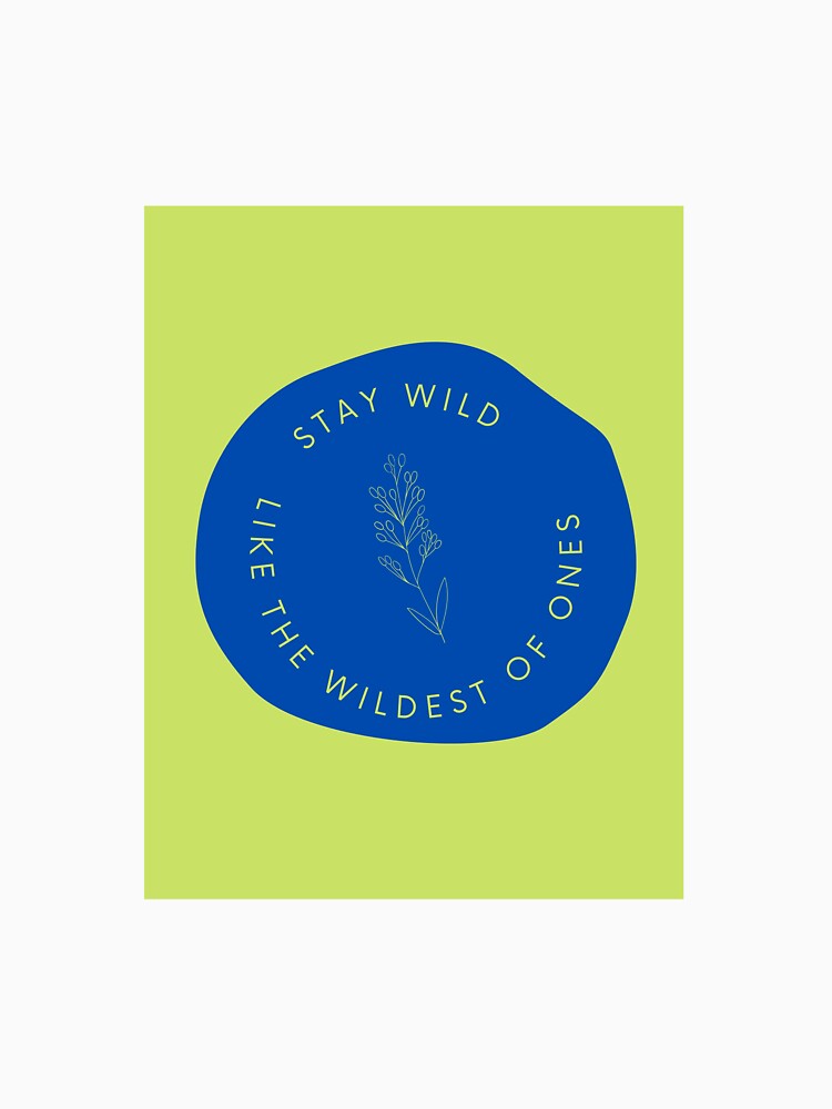 Stay wild by NewPages
