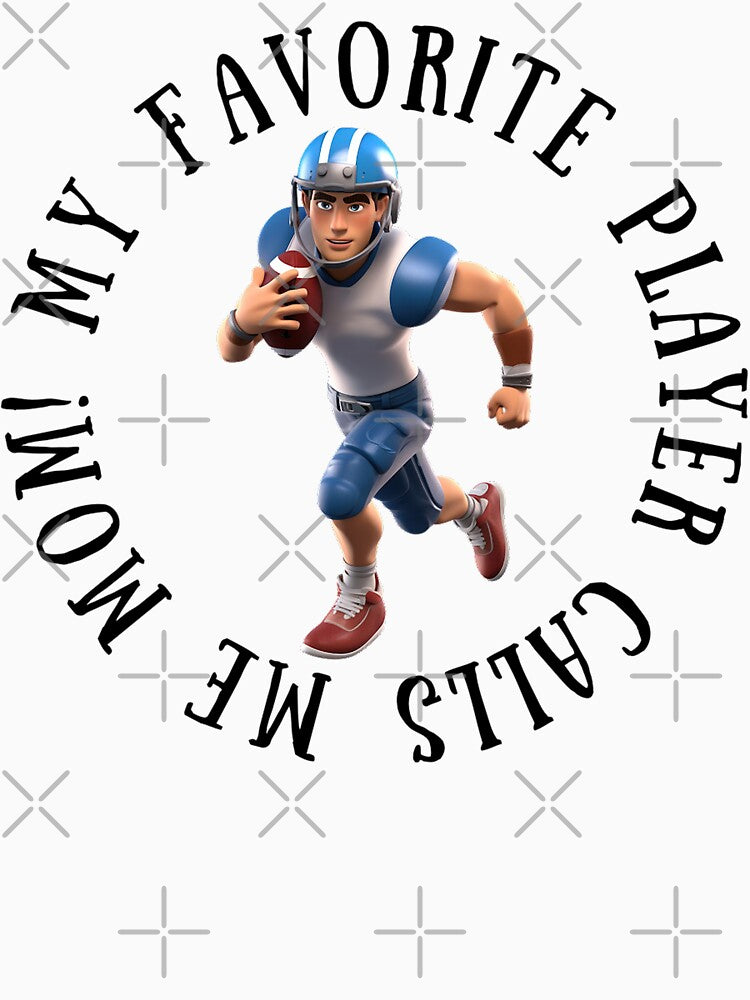 My Favorite Football Player Calls Me Mom! Football Mom Gift by SSustainable