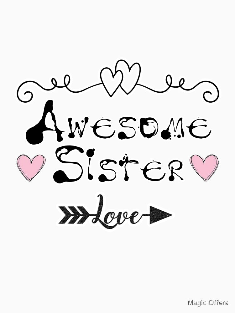 Awesome Sister Day Gift by Magic-Offers