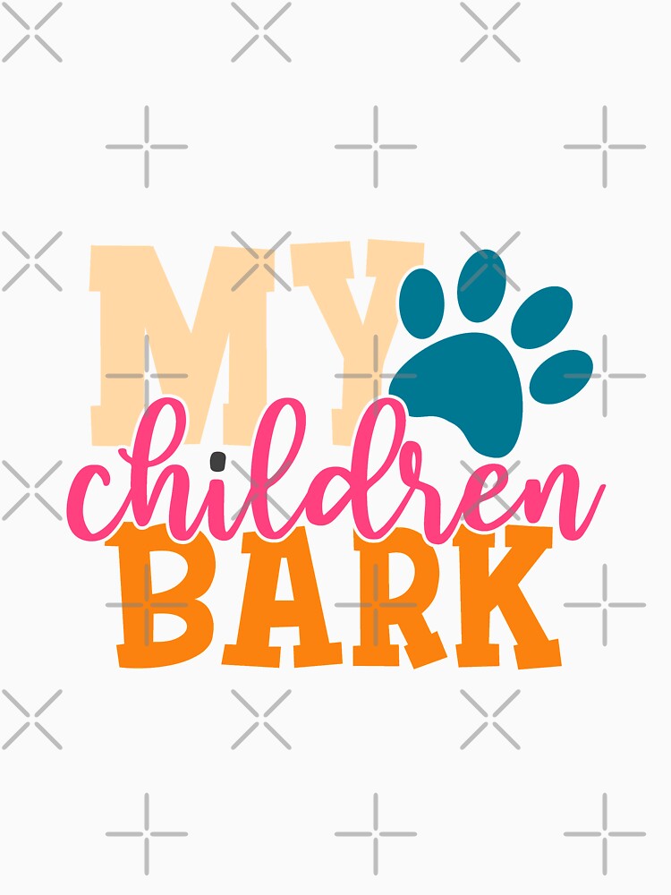 Full Time Dog Mom - My children bark by renderhome