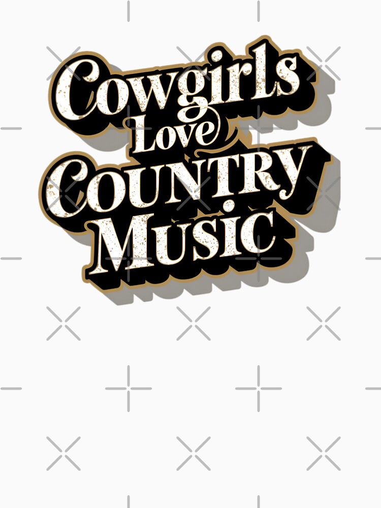 Cowgirls Love Country Music by Wilcox PhotoArt