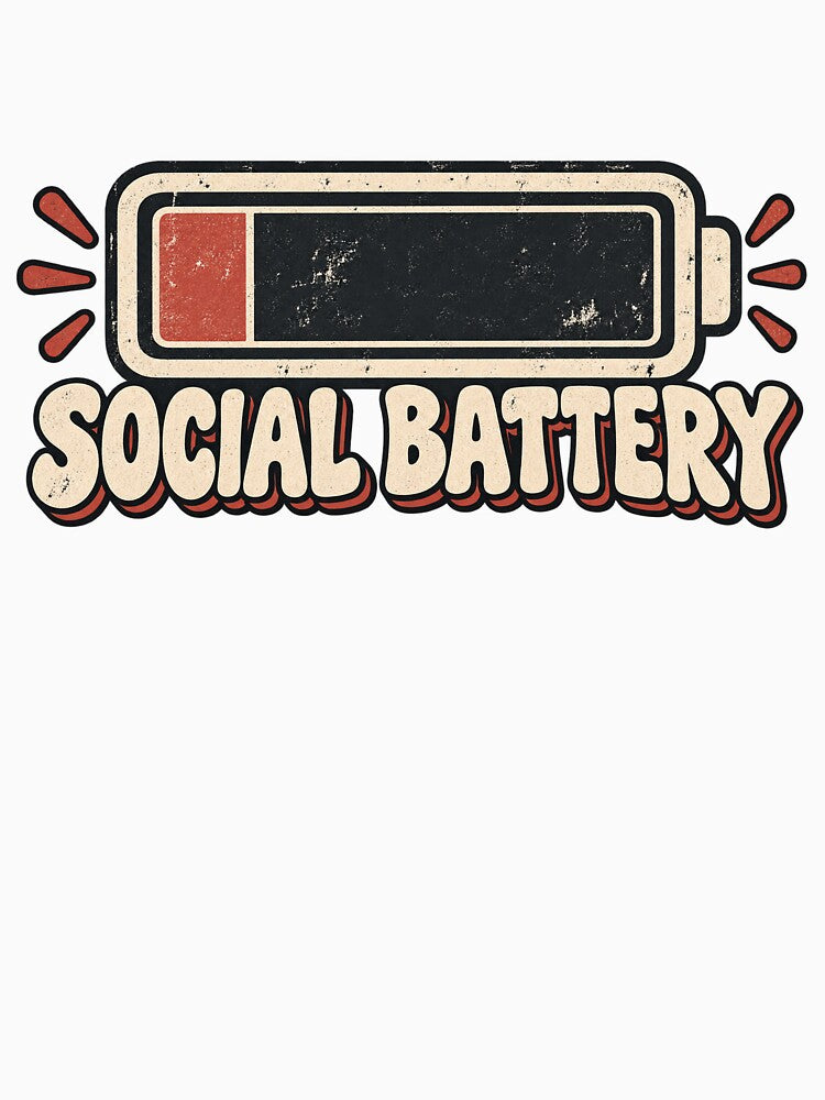Low Social Battery Retro Graphic by Glottopia