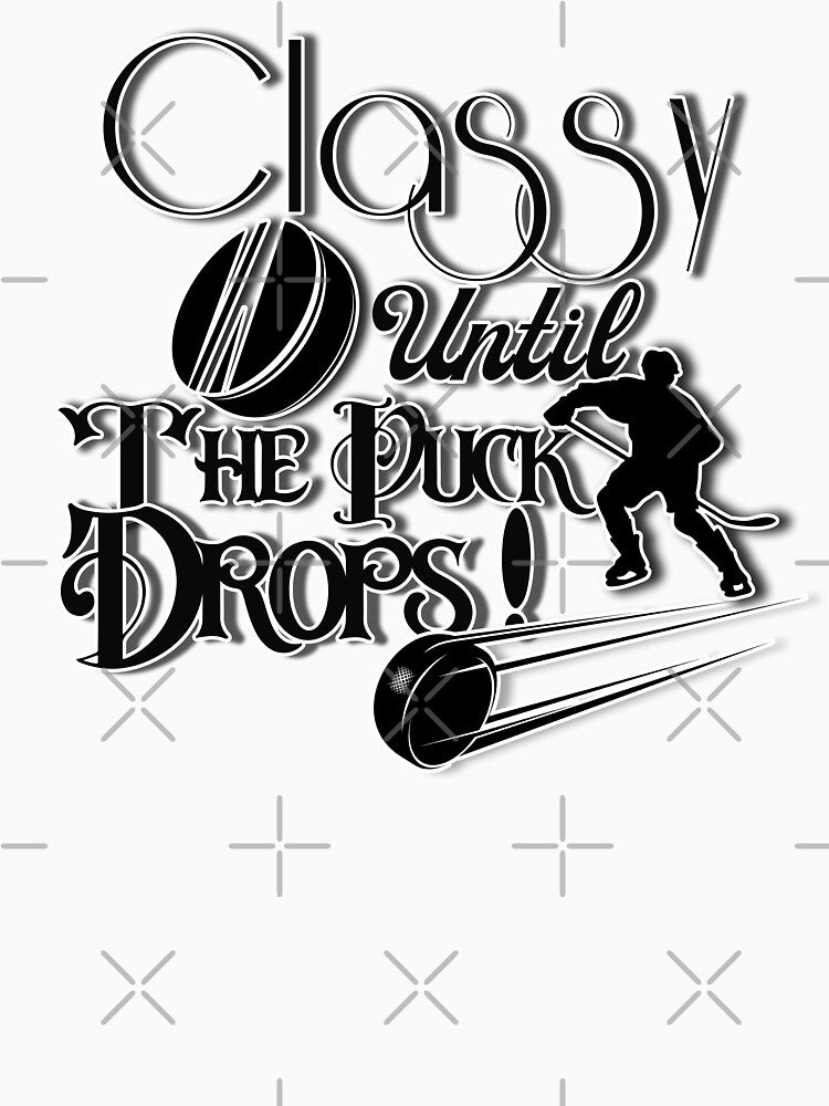 Classy Until The Puck Drops by GameNarongdech