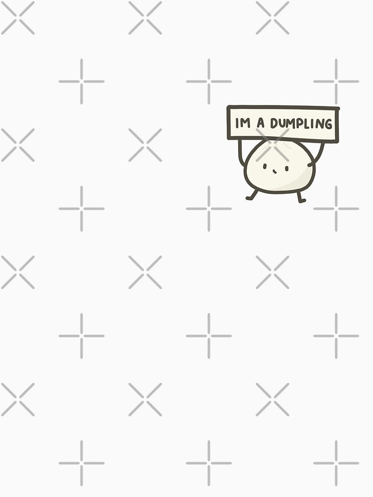 im a dumpling sign by lileeshop