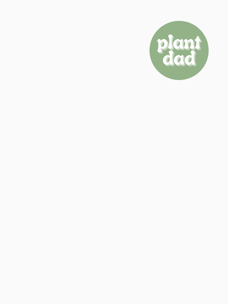 Plant Dad by houseplantbabe