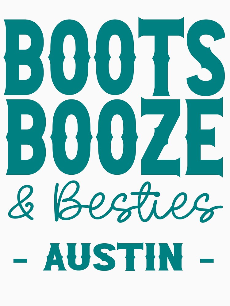 Austin Bachelorette Party Teal Boots Booze and Besties Country Western Design by mysticblvd