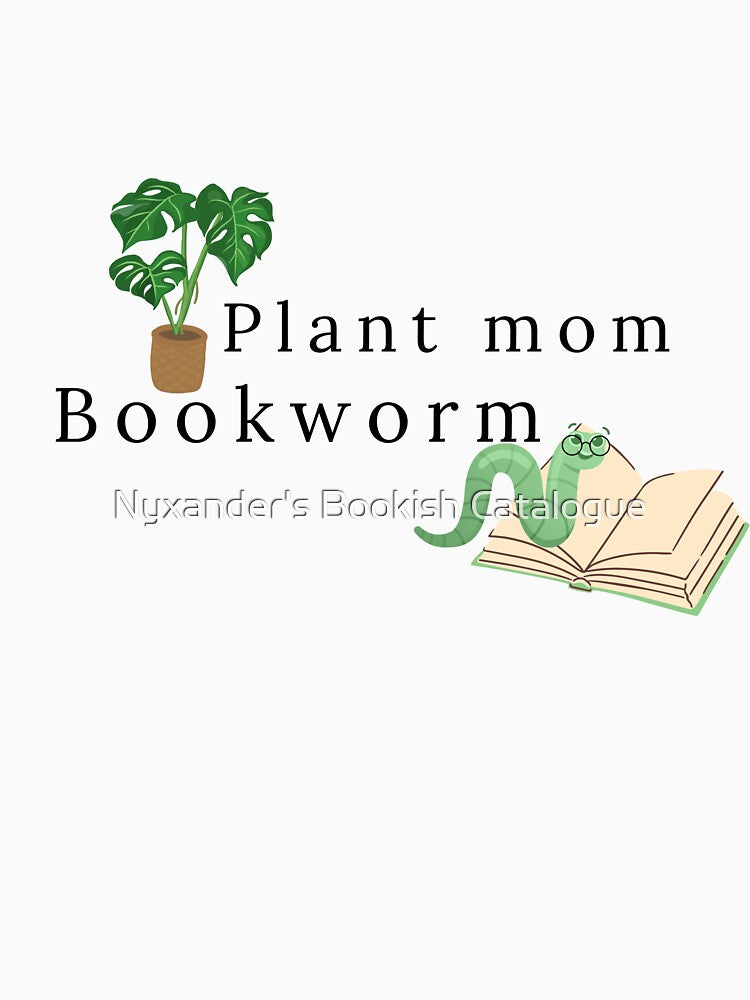 Plant Mom, Bookworm | Green Bookish Aestethic by Nyxander's Bookish Catalogue