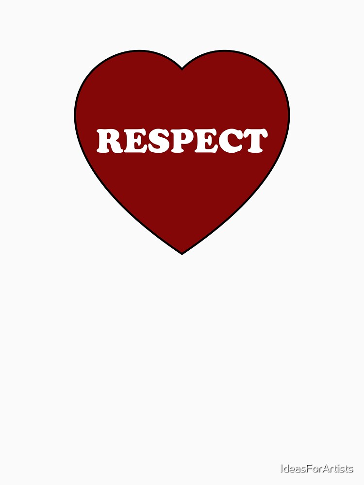 Respect - Heart by Inspirationmotivation