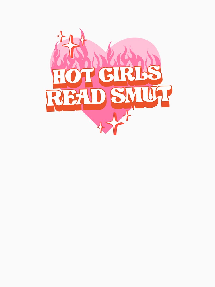 Hot Girls Read Smut by divasturtle